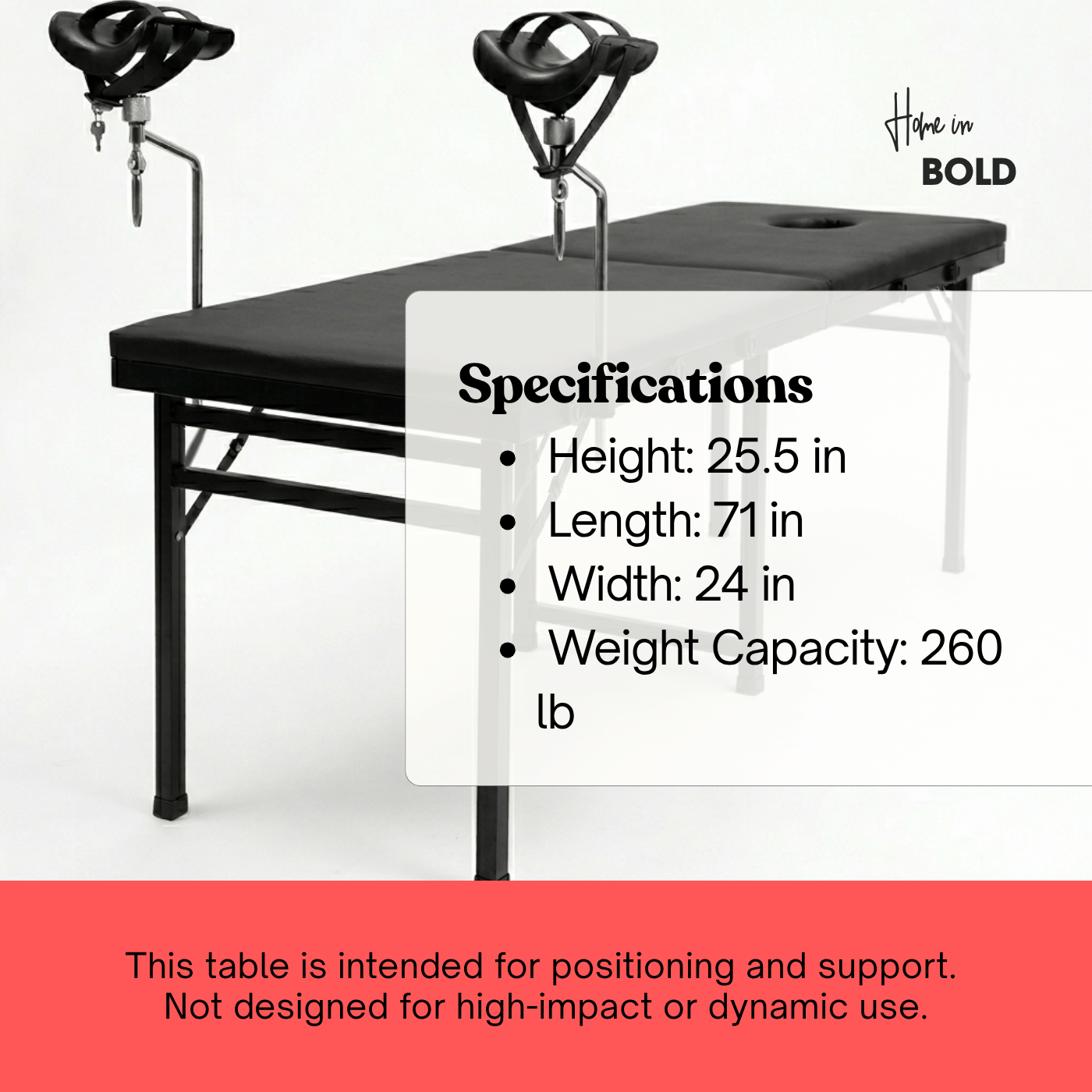 Sex table with leg stirrups specifications height 25.5 in length 71 in width 24 in weight capacity 260 lb